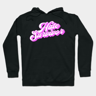 Hate Survivor Hoodie